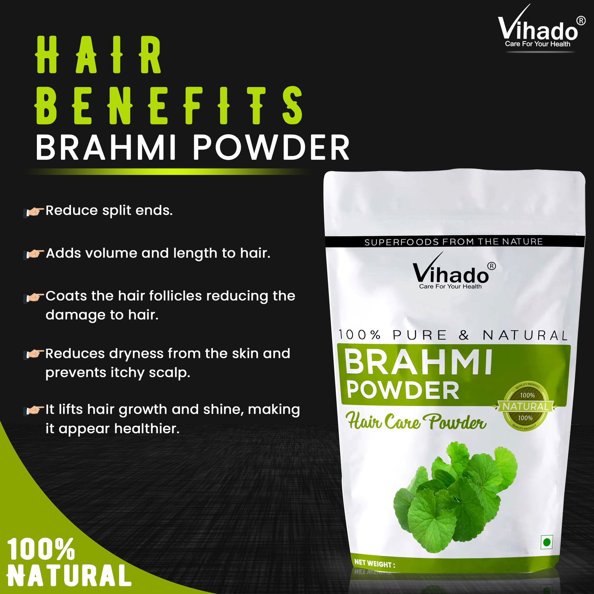 Vihado Brahmi Powder For Hair Growth and Thicken (100G-1KG)