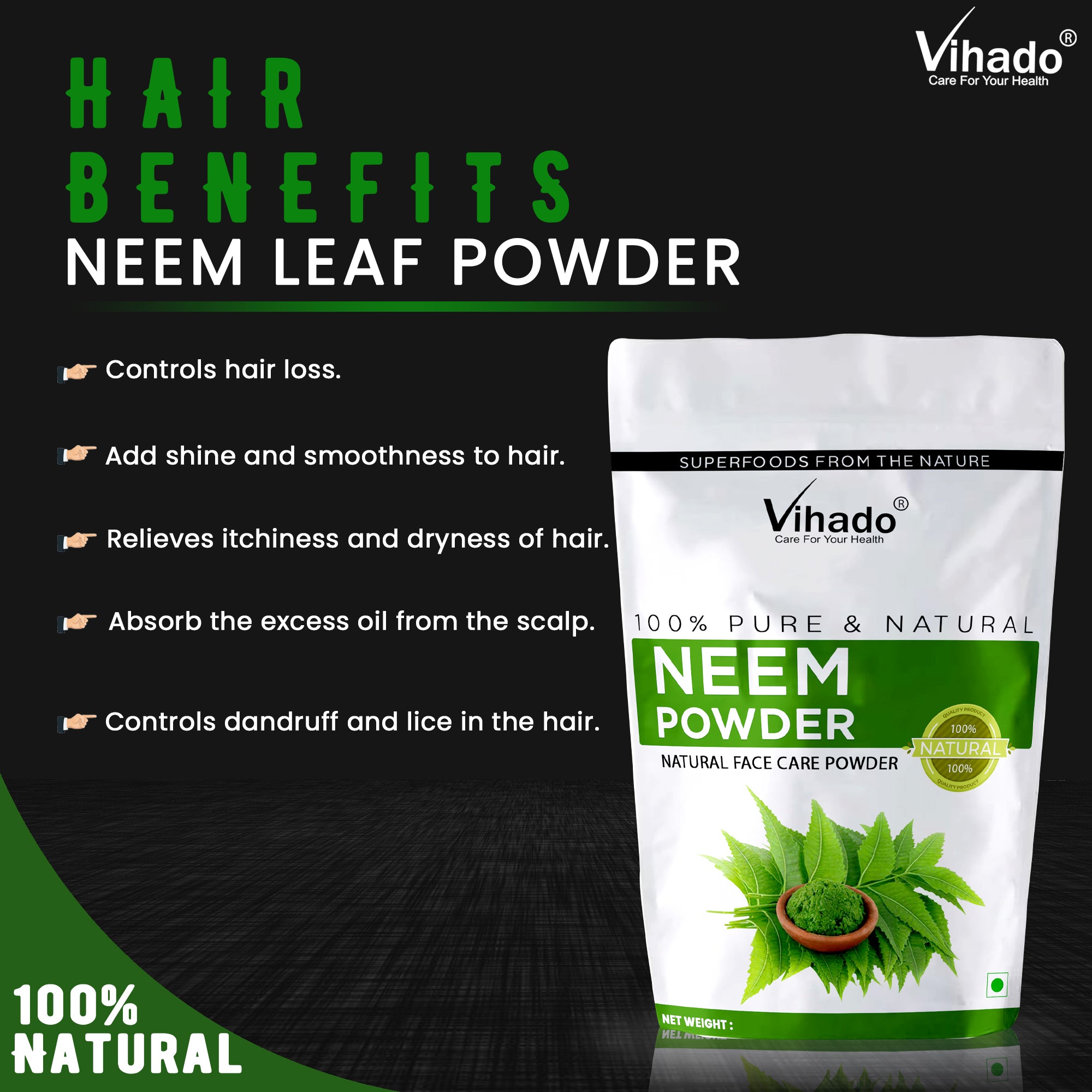 Vihado Neem Leaf Powder for Skin and Hair Care (100G-1KG)