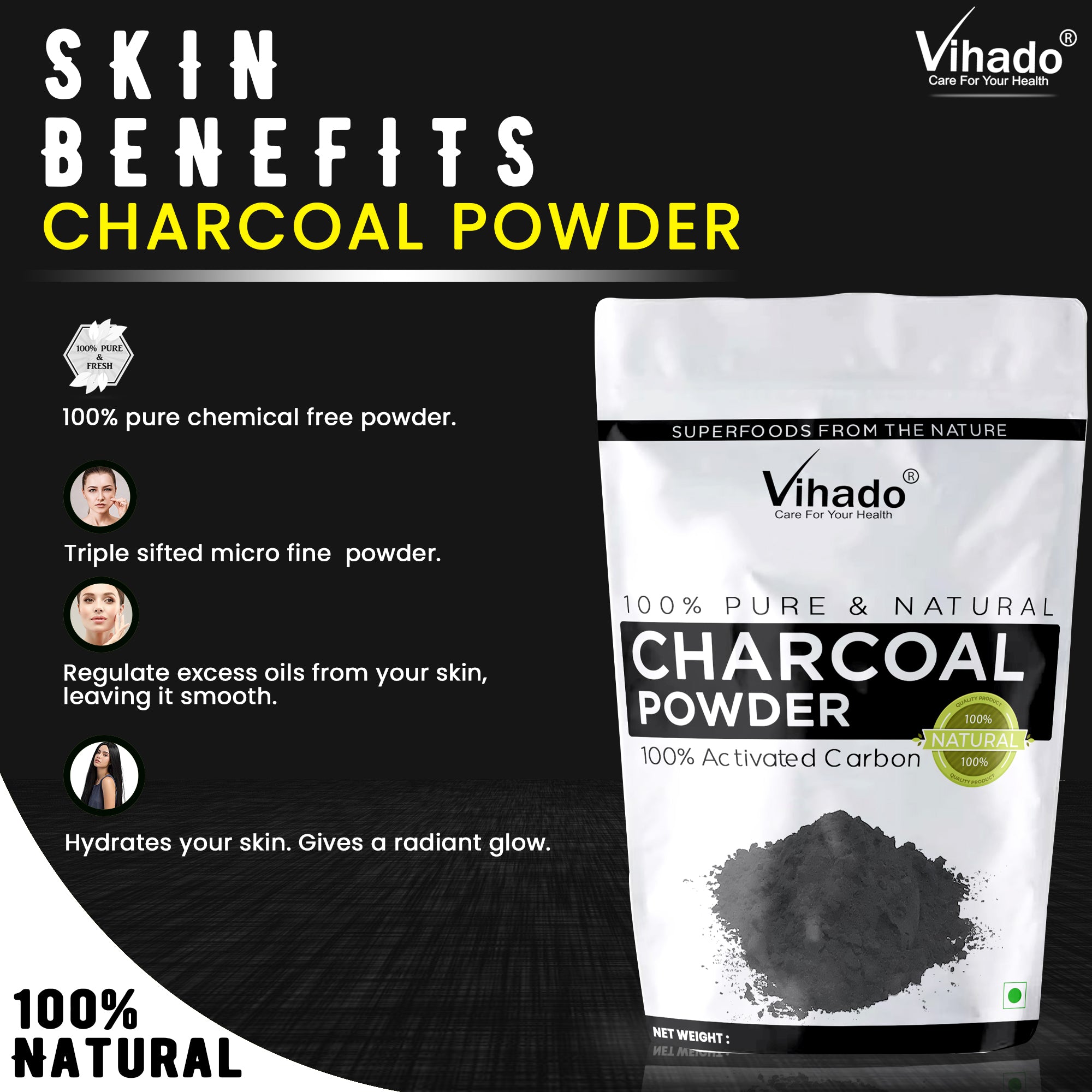 Vihado Activated Charcoal Powder For Face and Teeth Whitening (100G-1KG)