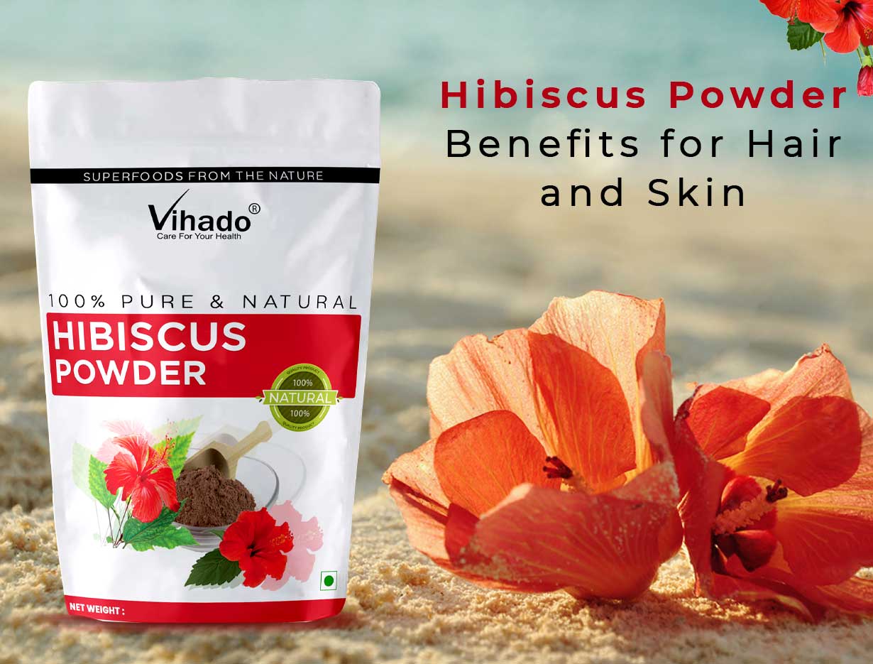 Hibiscus Powder Benefits for Hair and Skin 