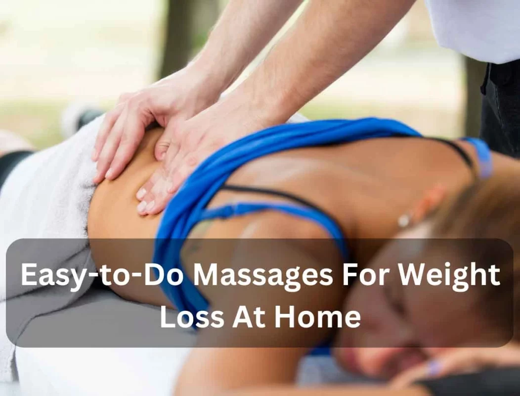 Massages For Weight Loss