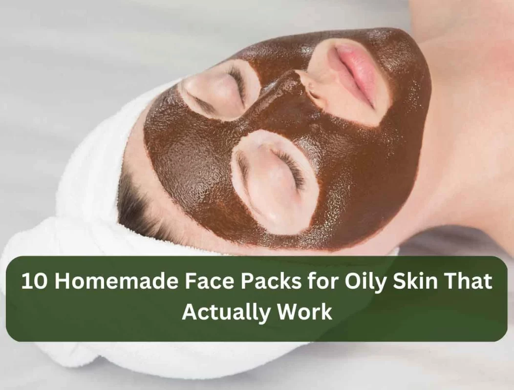 homemade face packs for oily skin