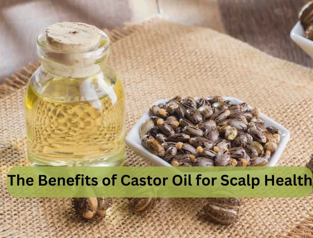 Castor Oil For Scalp