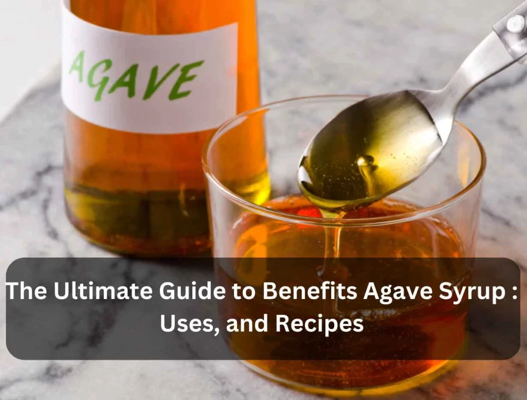 Benefits Agave Syrup